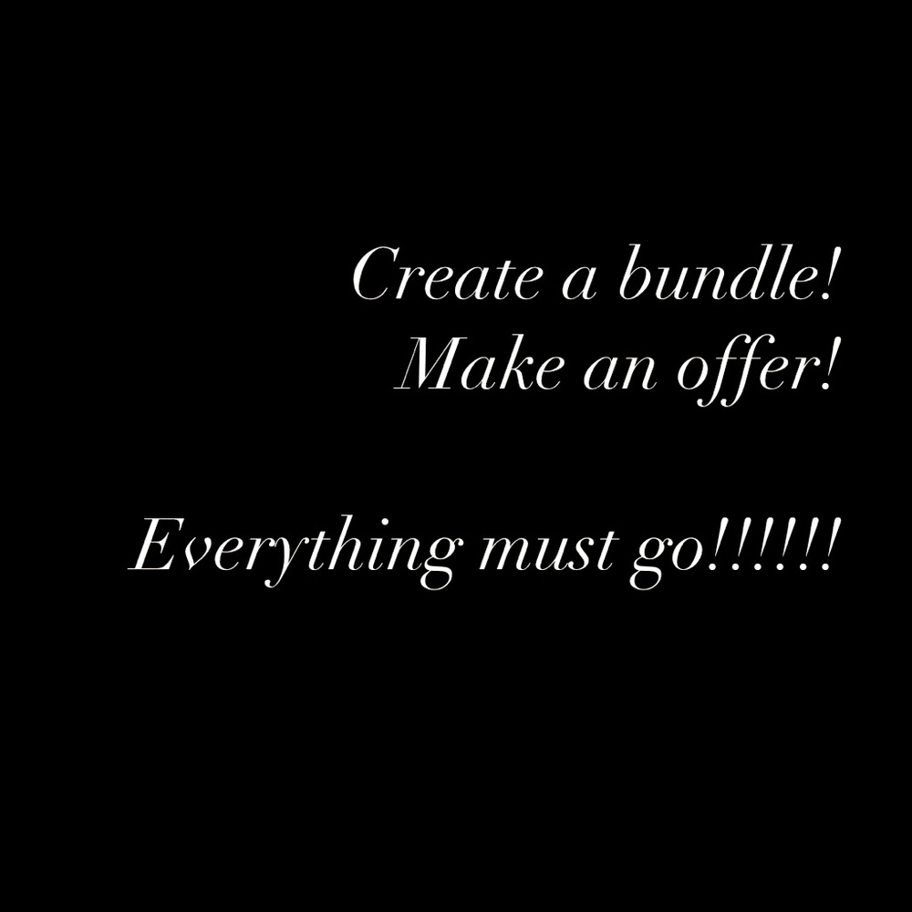 $5 sale on select items! Bundle today! Everything in closet must go!!!